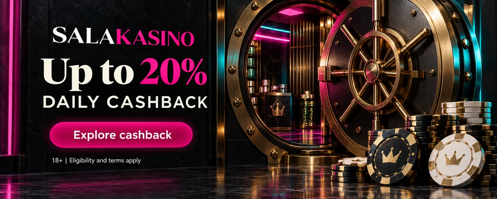 Salakasino: up to 20% daily cashback. Explore cashback. 18+. Eligibility and terms apply.